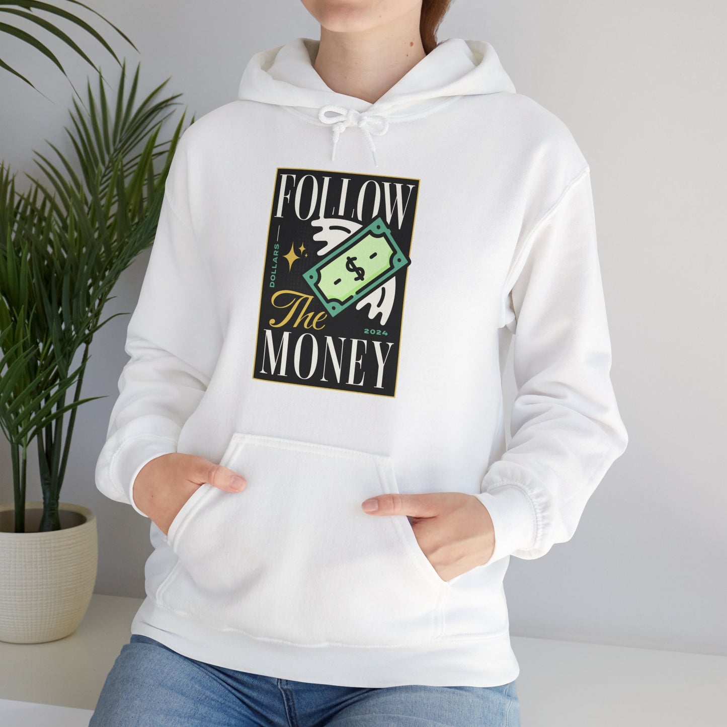 Follow The Money Hooded Sweatshirt