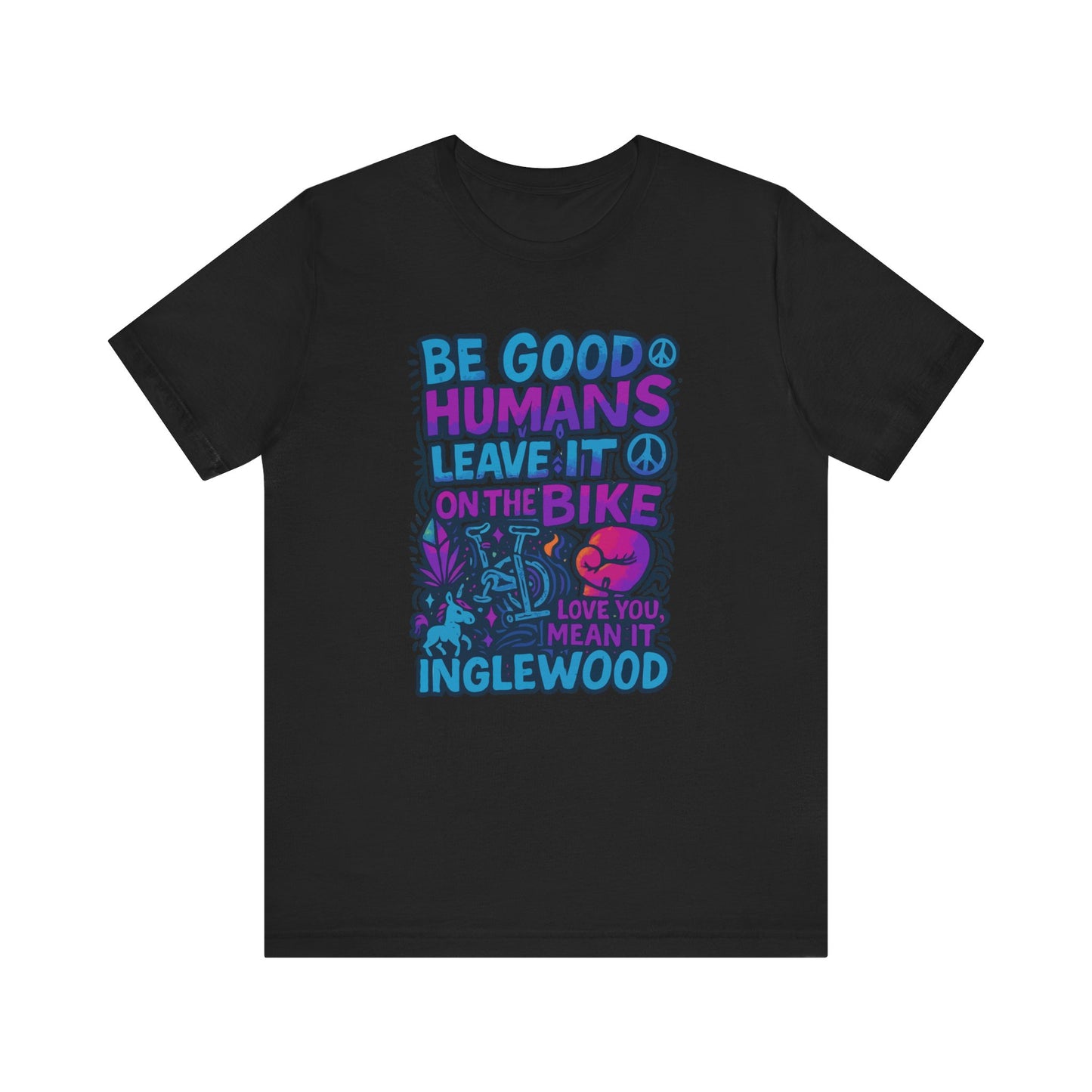 "Be Good Humans"